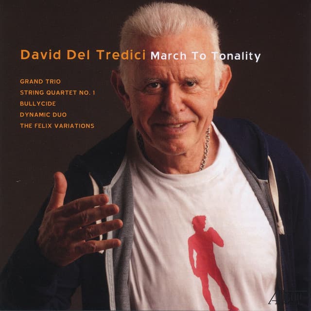 March To Tonality - David Del Tredici