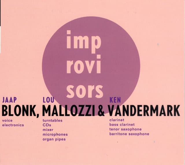 Blonk, Mallozzi & Vandermark - Jaap Blonk