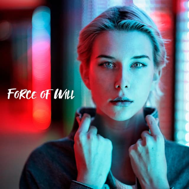 Force of Will - Gym Motivation Music