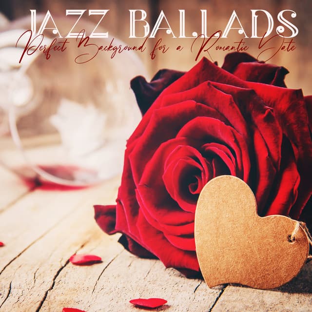 Beautiful Jazz Ballads: Perfect Background for a Romantic Date & Cozy Restaurant - Little Jazz Project