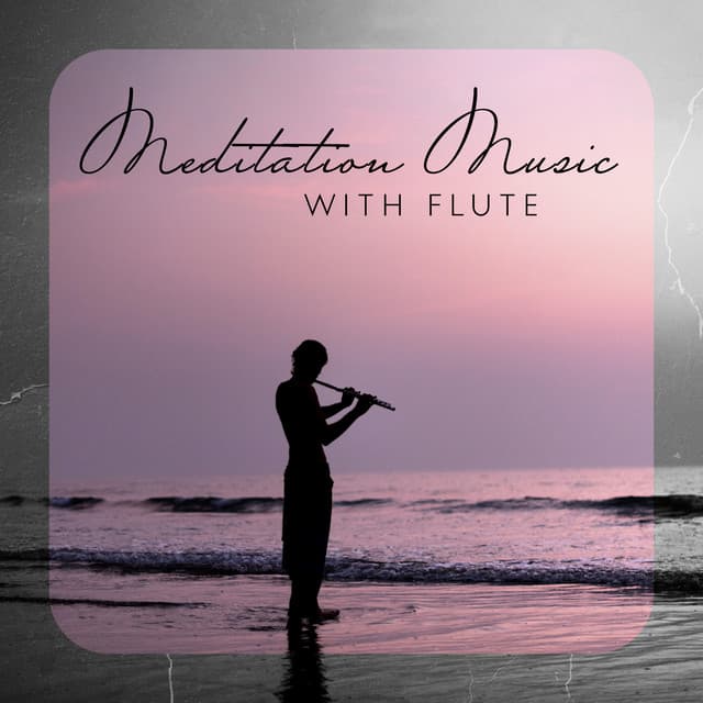Meditation Music with Flute - Flute Music Ensemble