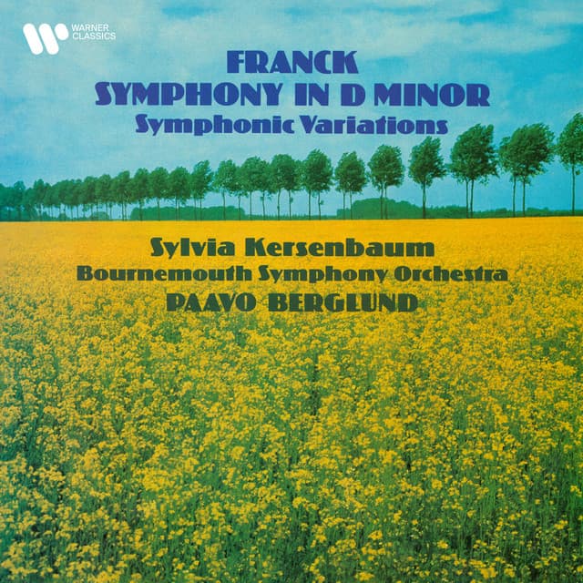 Franck: Symphony in D Minor & Symphonic Variations - César Franck