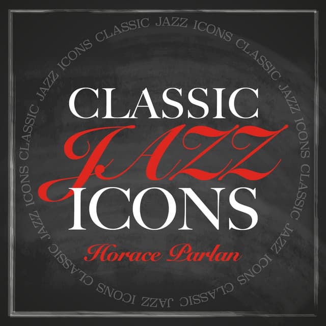 Classic Jazz Icons - Horace Parlan - Horace Parlan