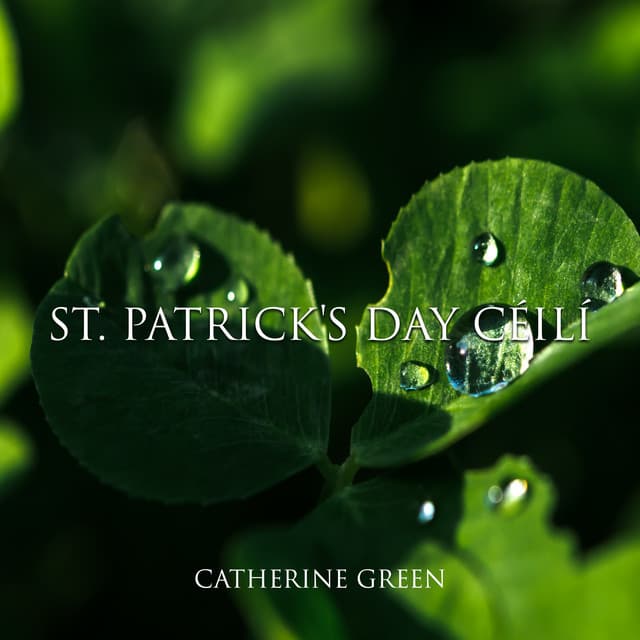 St. Patrick's Day Céilí - Catherine Green