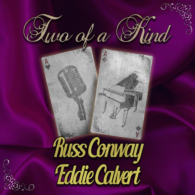 Two of a Kind: Russ Conway & Eddie Calvert - Russ Conway