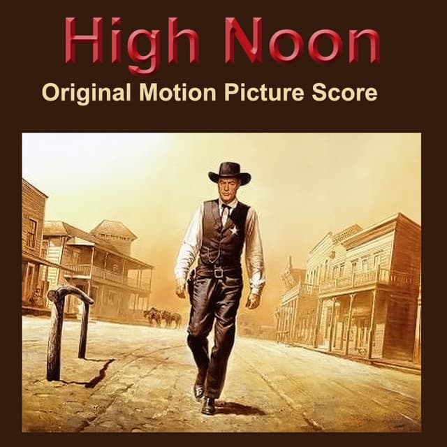High Noon - Original Score - Dimitri Tiomkin