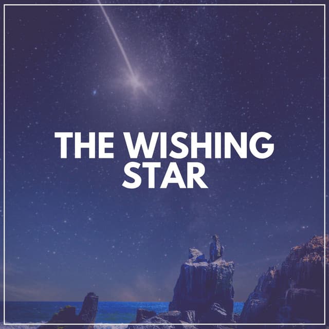 The Wishing Star - New Age Anti Stress Universe
