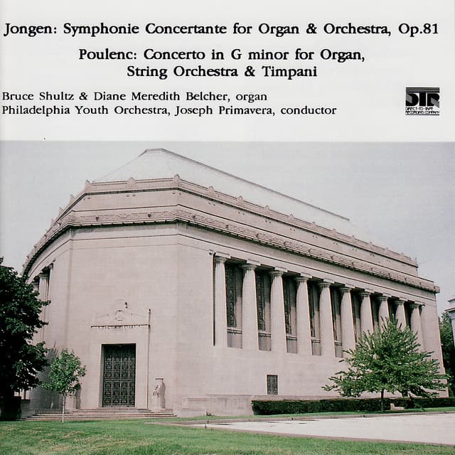 Jongen: Symphonie Concertante, Op. 81 - Poulenc: Concerto in G Minor - Joseph Jongen
