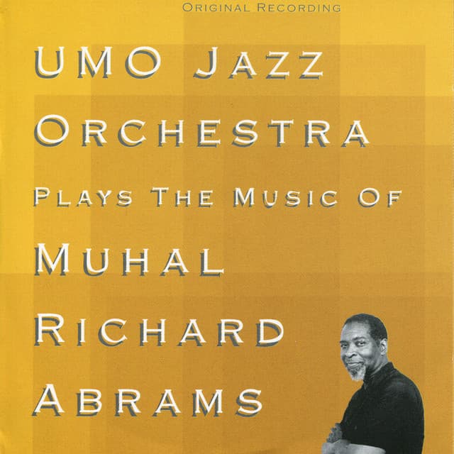 Umo Jazz Orchestra Plays the Music of Muhal Richard Adams - UMO Jazz Orchestra