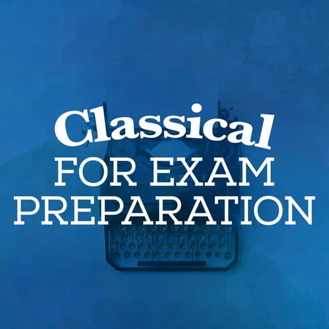 Classical for Exam Preparation - Exam Study Classical Music Orchestra