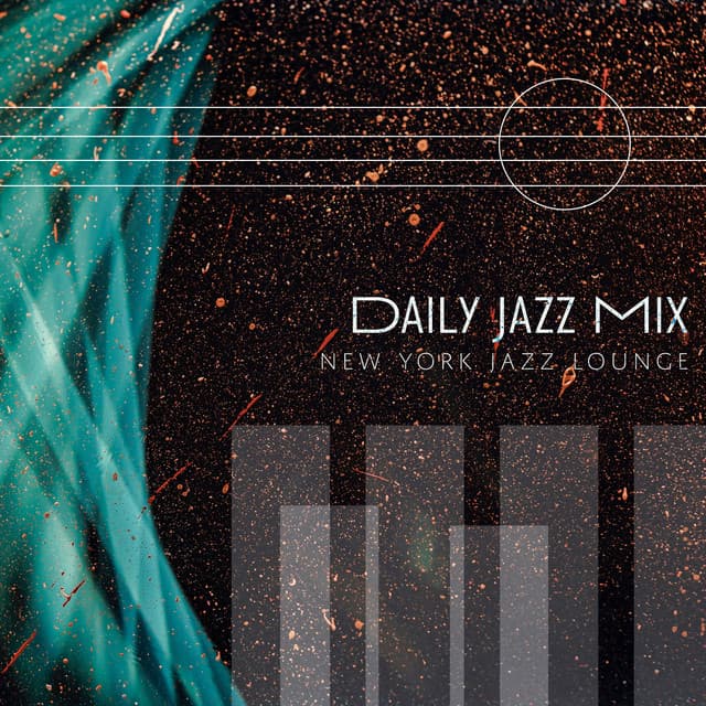 Daily Jazz Mix - New York Jazz Lounge
