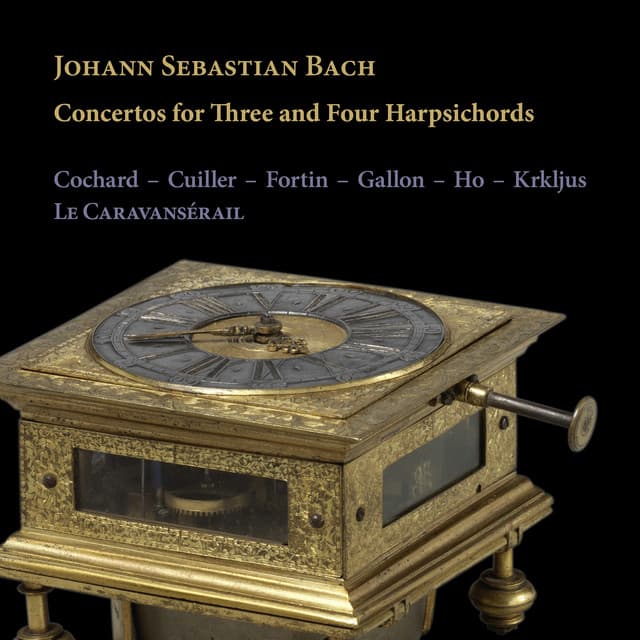 J. S. Bach: Concertos for Three and Four Harpsichords - Johann Sebastian Bach