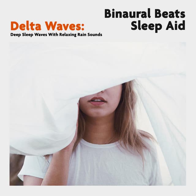 Delta Waves: Deep Sleep Waves With Relaxing Rain Sounds - Binaural Beats Sleep Aid
