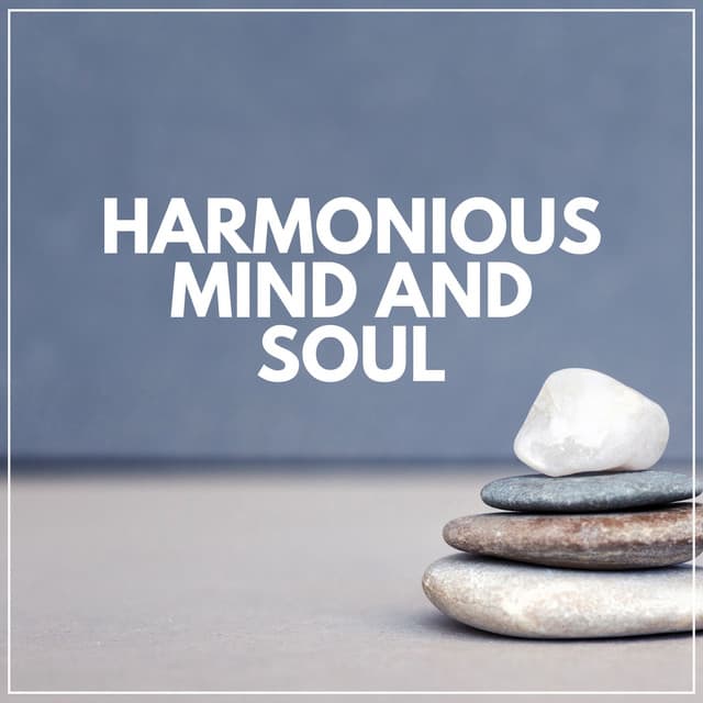 Harmonious Mind and Soul - Collection Spa