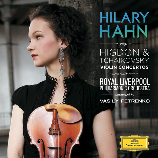 Higdon / Tchaikovsky: Violin Concertos - Hilary Hahn