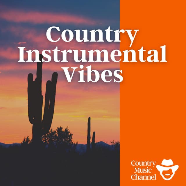 Country Instrumental Vibes - Country Music Channel
