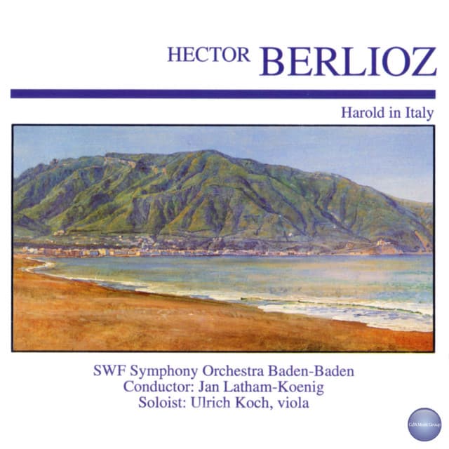 Berlioz: Harold in Italy - Hector Berlioz