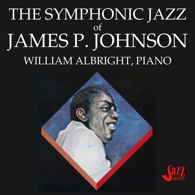 The Symphonic Jazz of James P. Johnson - James P. Johnson