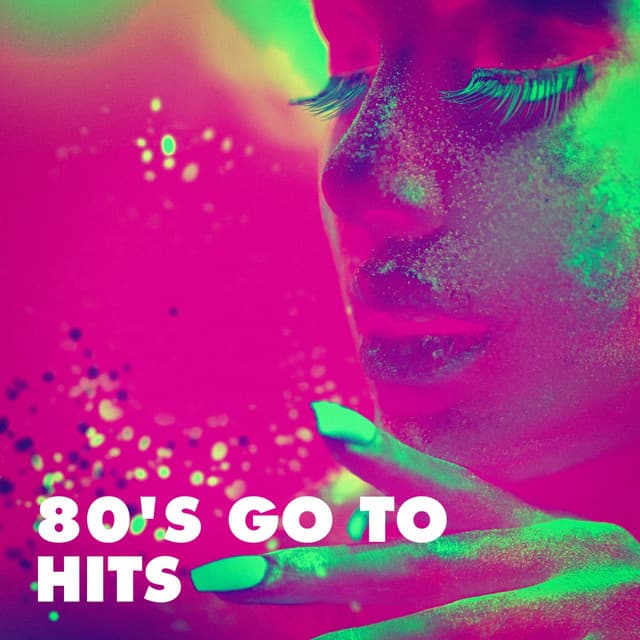 80's Go to Hits - 80s Pop Stars