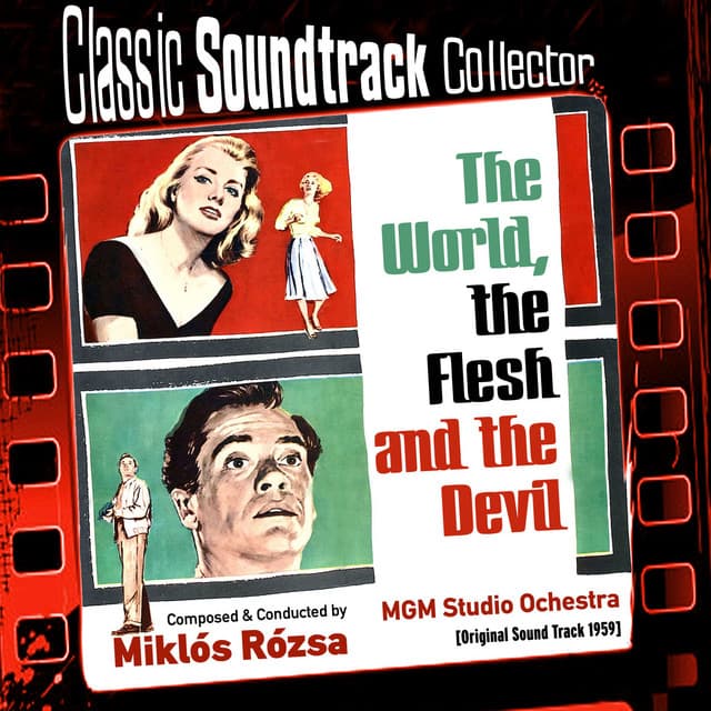 The World, The Flesh and the Devil - Miklós Rózsa