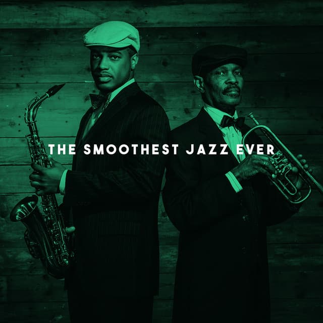 The Smoothest Jazz Ever - Smooth Jazz Sax Instrumentals