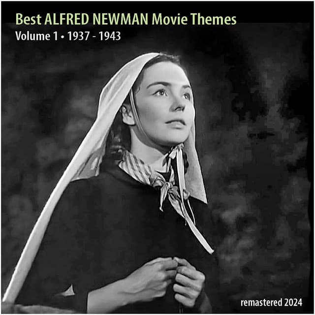 Best ALFRED NEWMAN Movie Themes, Vol. 1 - Alfred Newman