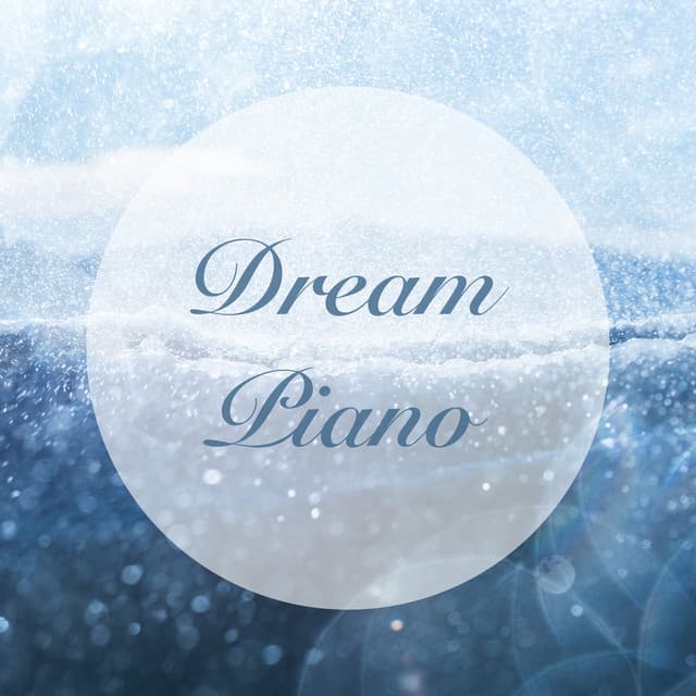 Dream Piano - Música de piano