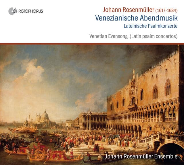 Rosenmuller: Venezianische Abendmusik - Johann Rosenmüller