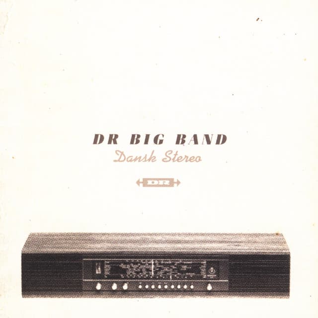 Dansk Stereo - DR Big Band