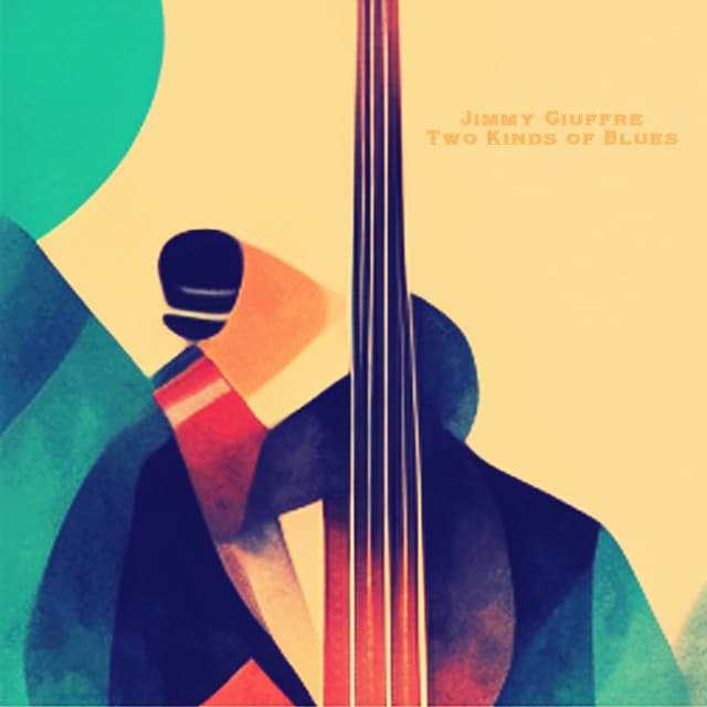 Two Kinds of Blues - Jimmy Giuffre