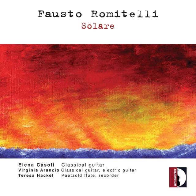 Fausto Romitelli: Solare - Fausto Romitelli
