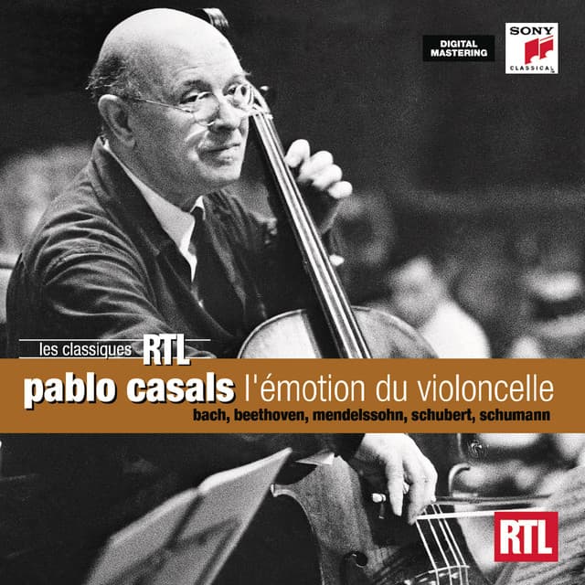 Pablo Casals - l'émotion du violoncelle - Pablo Casals