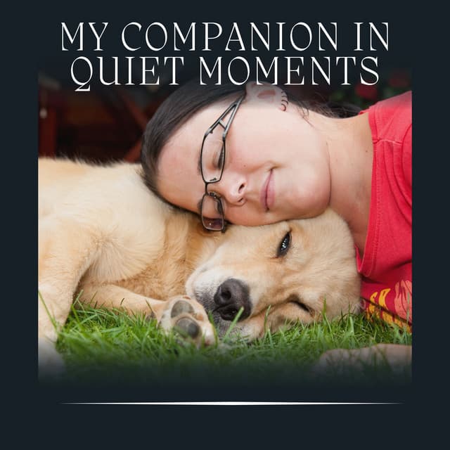 My Companion in Quiet Moments - Dog Sleep Academy
