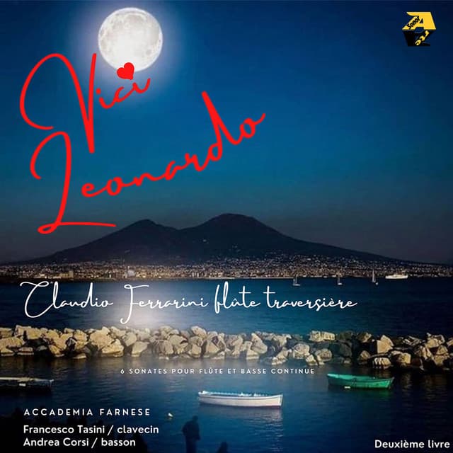 Leonardo Vinci: 6 SONATES POUR FLÛTE ET BASSE CONTINUE. Sonates No. 7 - 12, Deuxième livre - Leonardo Vinci