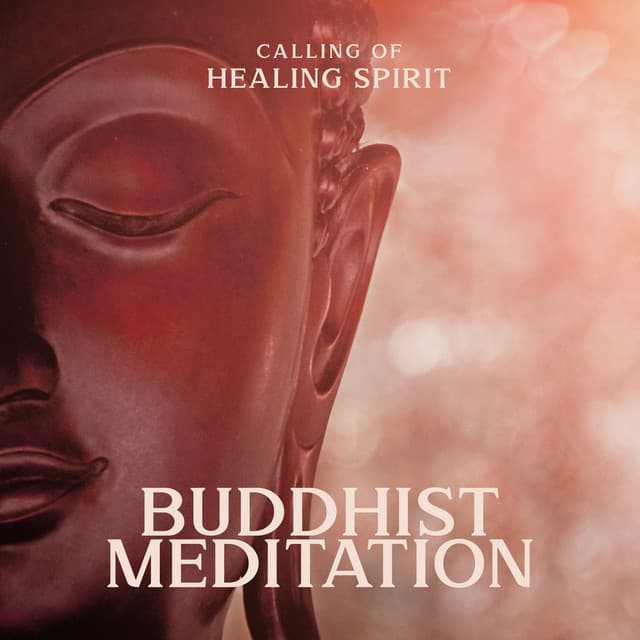 Calling of Healing Spirit: Buddhist Meditation for Anxiety - Spiritual Healing Guru