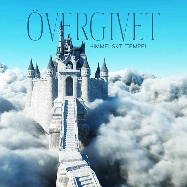 Övergivet himmelskt tempel: Himmelskt eon projekt, Episk himmelsk fantasi, Omgivande ljudlandskap bortom molnen, Himmelskt lugn, Sammansmältning med universum i drömmarna - Lugn Musik Atmosfär