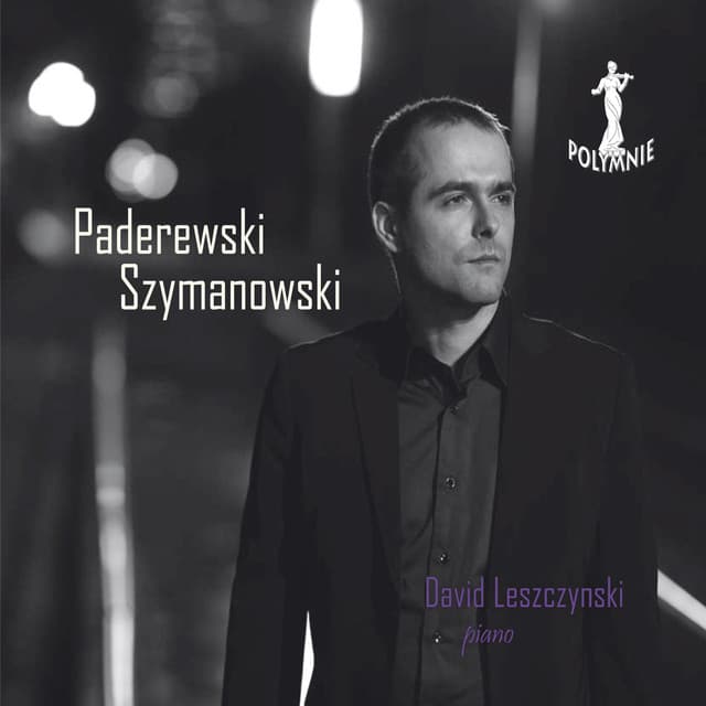 David Leszczynsk, piano: I.J. Paderewski - K. Szymanowski - Ignacy Jan Paderewski