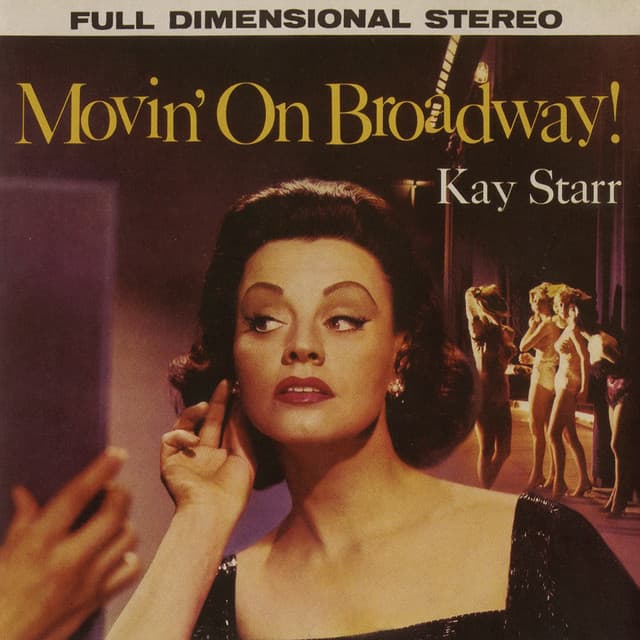 Movin' On Broadway - Kay Starr