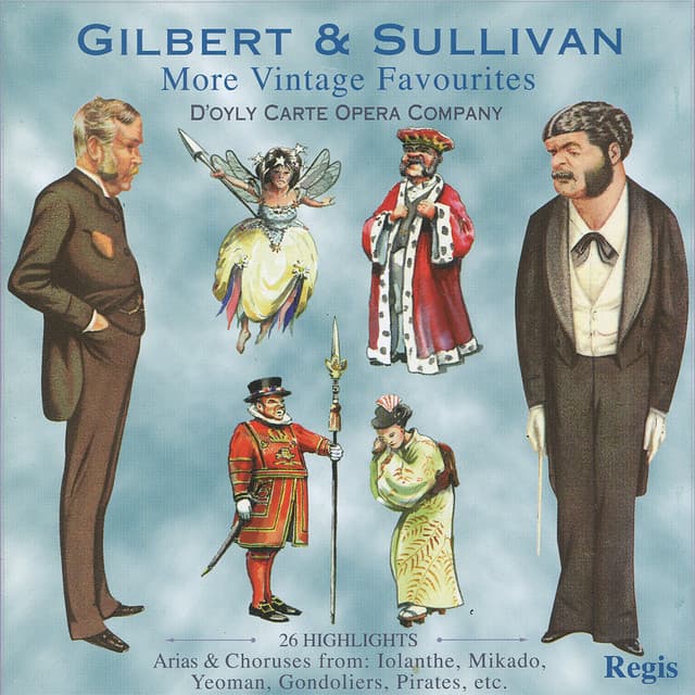 Gilbert and Sullivan: More Vintage Favourites - Gilbert & Sullivan