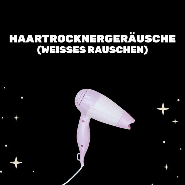 Haartrocknergeräusche - Entspannende Blume