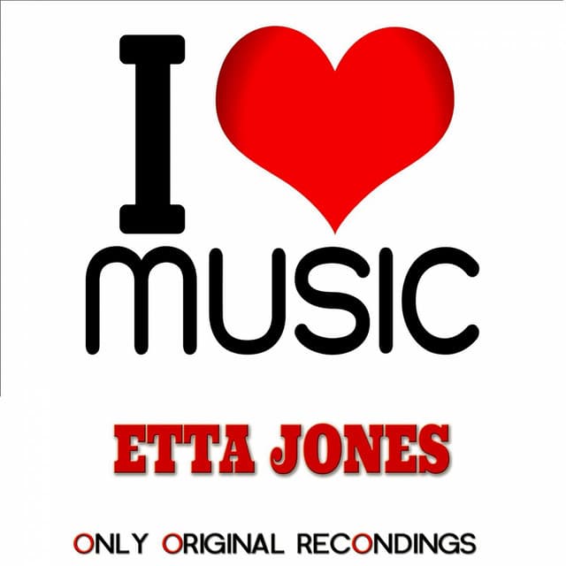 I Love Music - Only Original Recondings - Etta Jones