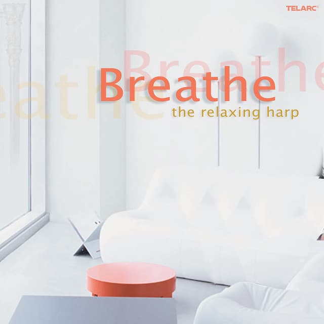 Breathe: The Relaxing Harp - Yolanda Kondonassis