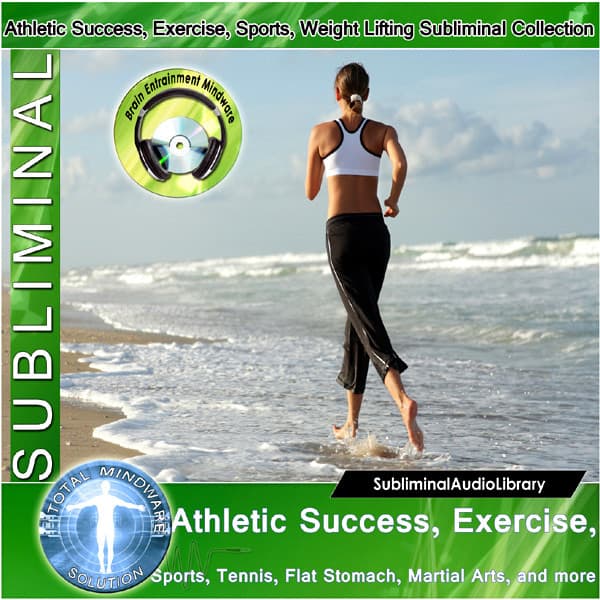 Subliminal - Athletic Success, Exercise, Sports, Tennis, Flat Stomach, Martial Arts, And More - Brain Entrainment Mindware