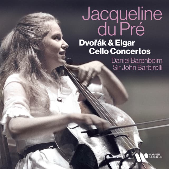 Dvorák & Elgar Cello Concertos - Jacqueline du Pré