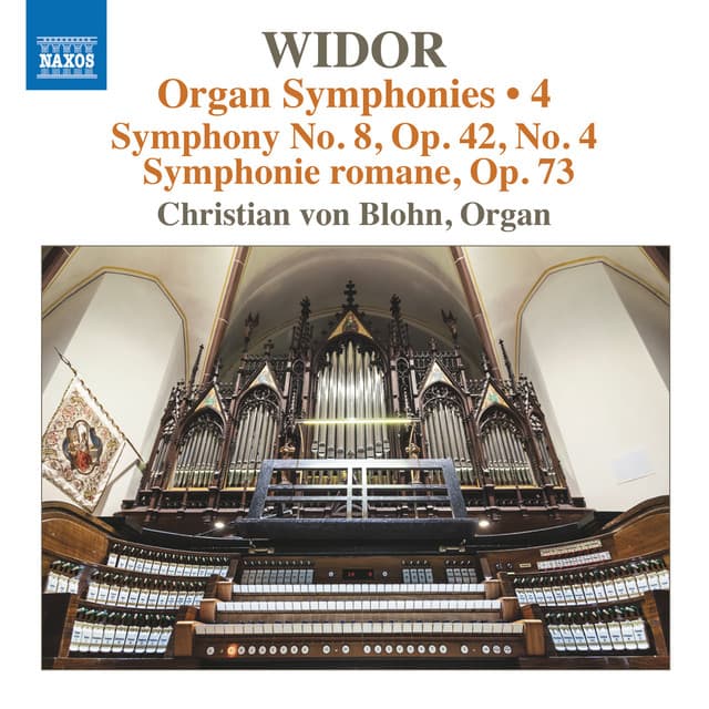 Widor: Organ Symphonies, Vol. 4 - Charles-Marie Widor
