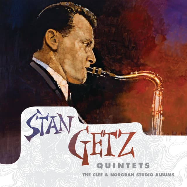 Quintets: The Clef & Norgran Studio Albums - Stan Getz