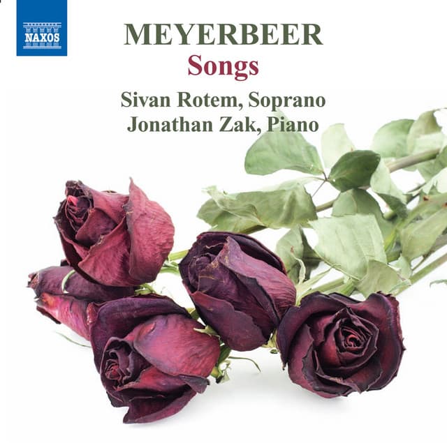 Meyerbeer: Songs, Vol. 1 - Giacomo Meyerbeer