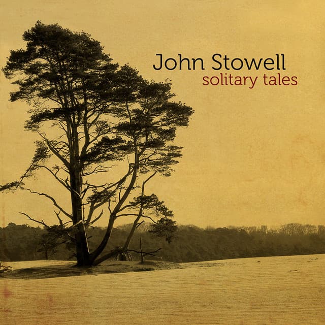 Solitary Tales - John Stowell