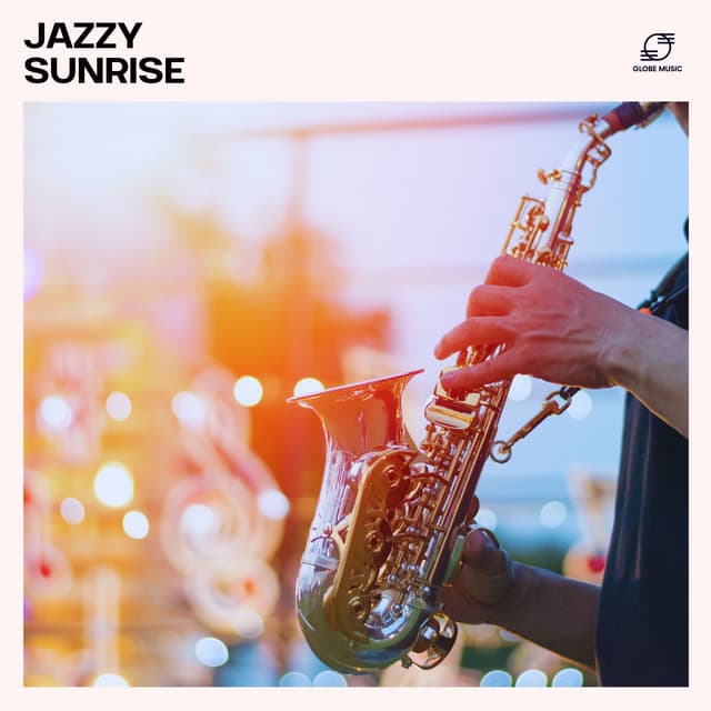 Jazzy Sunrise - The Hotel Vibe