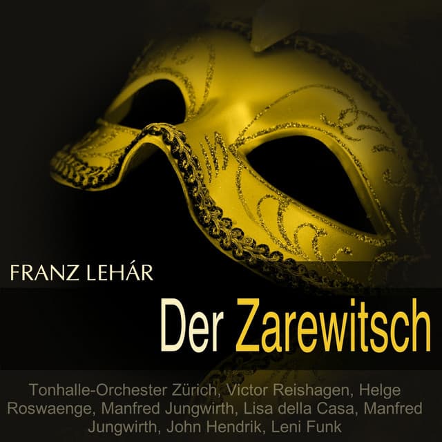 Léhar: Der Zarewitsch - Franz Lehár